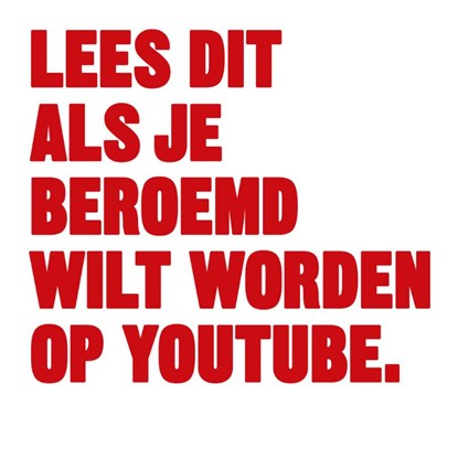 Lees dit als je beroemd wilt worden op youtube., Will Eagle - Paperback - 9789068687996