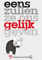 Eens zullen ze ons gelijk geven | Harry van Velsen ; Meindert Stelling | 