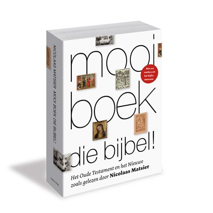 Mooi boek, die bijbel!, Nicolaas Matsier - Paperback - 9789068688559