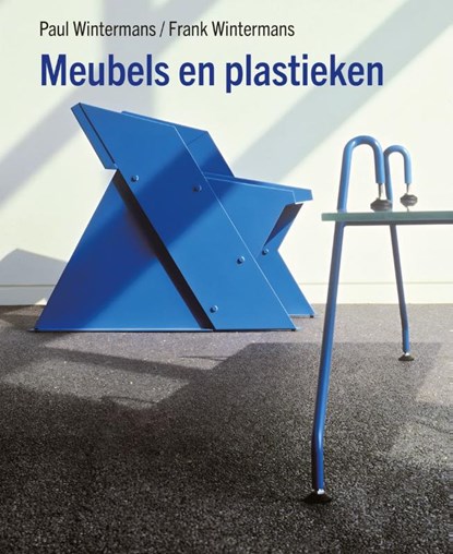Meubels en plastieken, Paul Wintermans ; Frank Wintermans - Paperback - 9789068689013