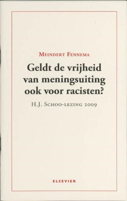 Geldt de vrijheid van meningsuiting ook voor racisten?, FENNEMA, Meindert - Paperback - 9789068827088