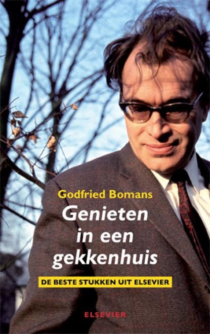 Genieten in een gekkenhuis, Godfried Bomans - Paperback - 9789068829112