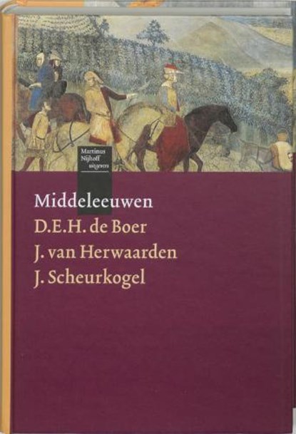 Middeleeuwen, BOER, D.E.H. de &amp; HERWAARDEN, J. van &amp; SCHEURKOGEL, J. - Gebonden - 9789068904857