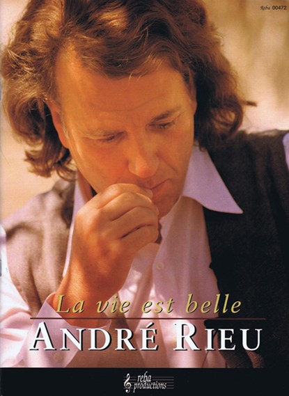 La vie est belle, A. Rieu ; J. Huijts - Paperback - 9789069112237