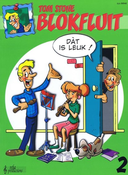 Blokfluit, dat is leuk! 2, T. Stone - Paperback - 9789069112558