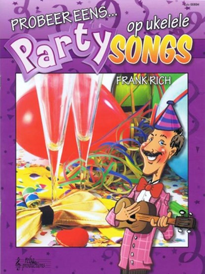 Probeer eens Partysongs op Ukelele, Frank Rich - Paperback - 9789069113814