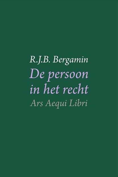 De persoon in het recht, R.J.B. Bergamin - Paperback - 9789069163482