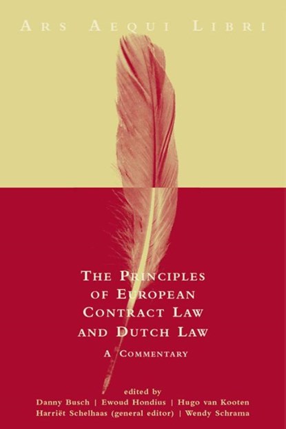 Principles of European contract law and Dutch law, D. Busch ; M. van Kooten ; E. Hondius - Paperback - 9789069164229