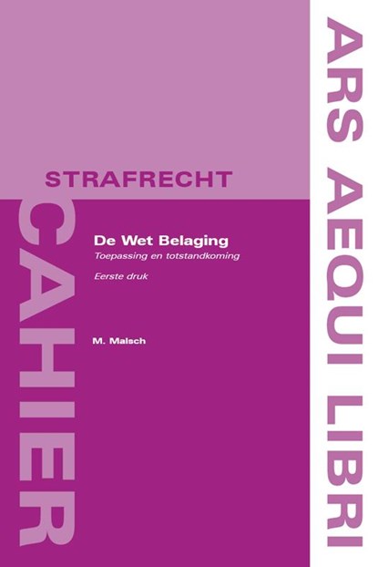 De Wet Belaging, M. Malsch - Paperback - 9789069165097