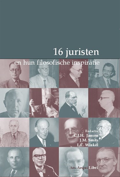 16 juristen en hun filosofische inspiratie, C.J.H. Jansen ; J.M. Smits ; L.C. Winkel - Paperback - 9789069165127