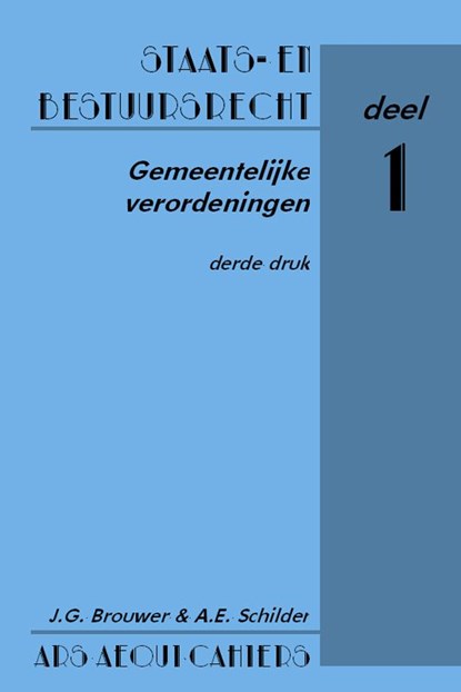 Gemeentelijke verordeningen, A.E. Schilder ; J.G. Brouwer - Paperback - 9789069165202