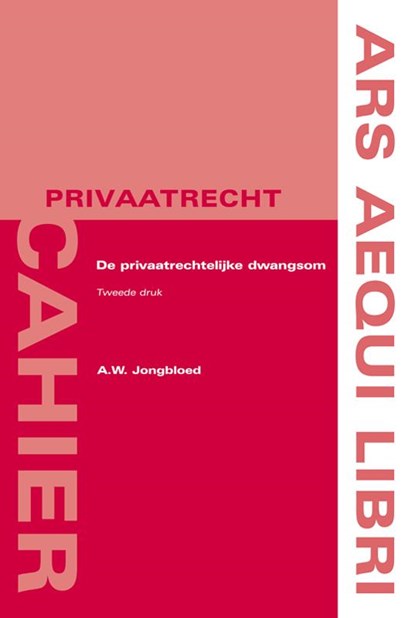 De privaatrechtelijke dwangsom, Ton Jongbloed - Paperback - 9789069165592
