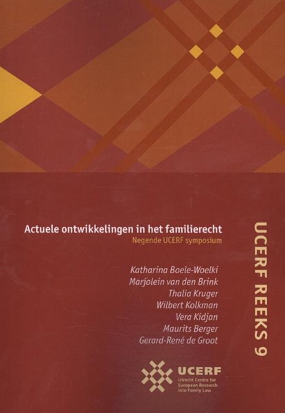 Actuele ontwikkelingen in het familierecht Negende UCERF-symposium, Katharina Boele-Woelki - Paperback - 9789069166087