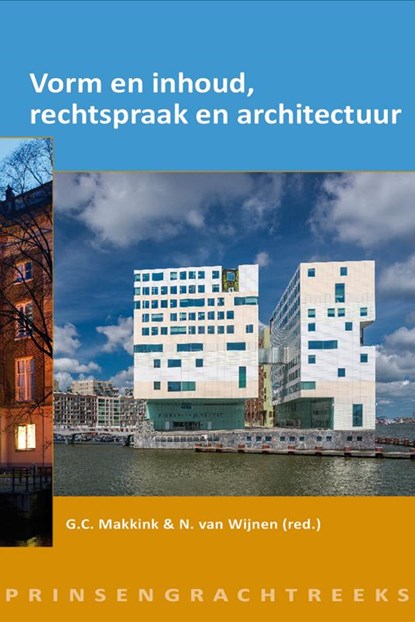 Vorm en inhoud, rechtspraak en architectuur, G.C. Makkink ; N. van Wijnen-Vergeer - Paperback - 9789069166117