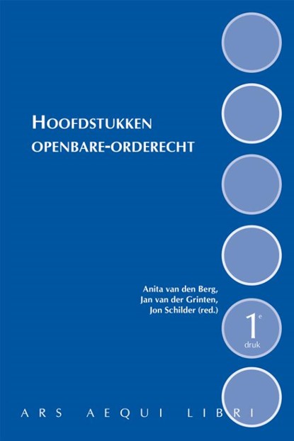Hoofdstukken openbare-orderecht, Anita van den Berg ; Jan van der Grinten ; Jon Schilder - Paperback - 9789069166339