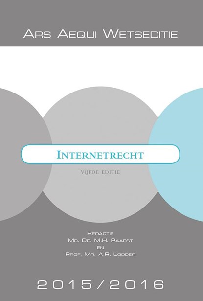 Internetrecht, A.R. Lodder ; M.H. Paapst - Paperback - 9789069166384