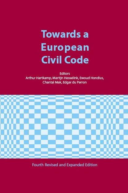 Towards a European Civl Code, A. Hartkamp ; M. Hesselink ; E. Hondius - Gebonden - 9789069167152