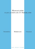 Massaclaims, class actions op z'n Nederlands | Mordenate | 