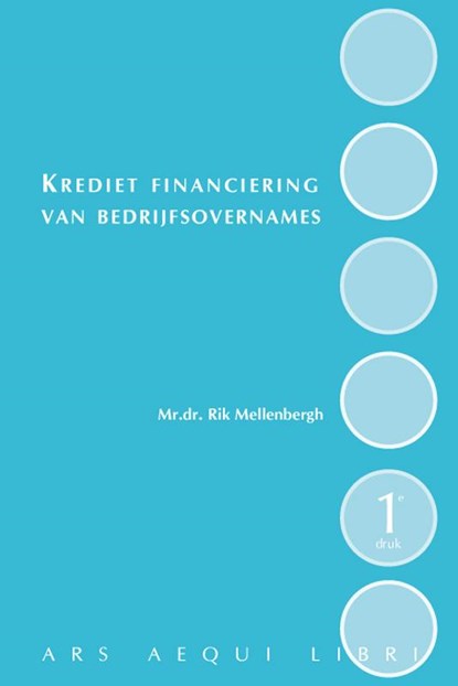 Kredietfinanciering van bedrijfsovernames, Rik Mellenbergh - Paperback - 9789069167848