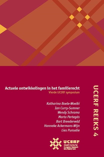 Actuele ontwikkelingen in het familierecht Vierde UCERF-symposium, Katharina Boele-Woelki - Paperback - 9789069167947