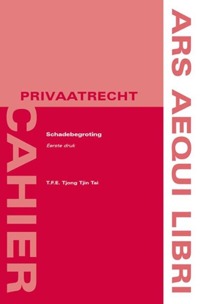 Schadebegroting, T.F.E. Tjong Tjin Tai - Paperback - 9789069168975