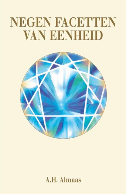 Negen facetten van eenheid, A.H. Almaas - Paperback - 9789069635316