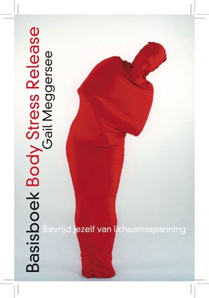 Basisboek Body Stress Release, MEGGERSEE, G. - Paperback - 9789069637846