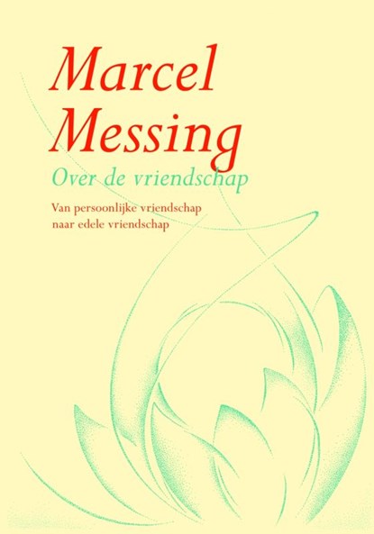 Over de vriendschap, M. Messing - Gebonden - 9789069638355