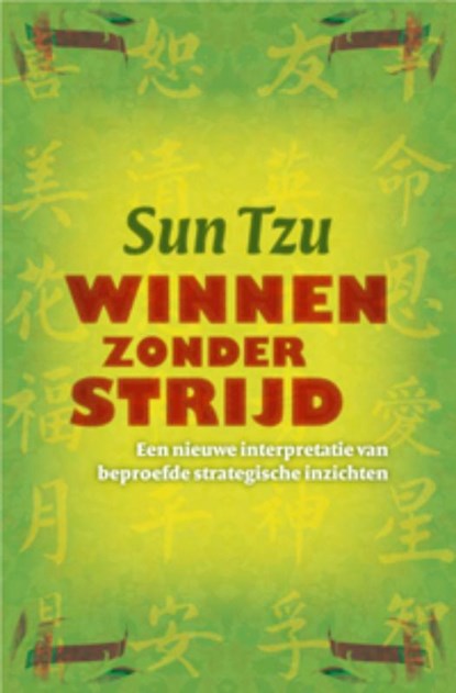 Winnen zonder strijd, TZU, Sun - Paperback - 9789069639314