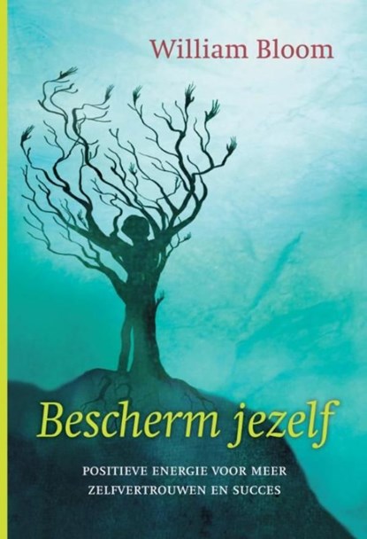 Bescherm jezelf, William Bloom - Ebook - 9789069639833