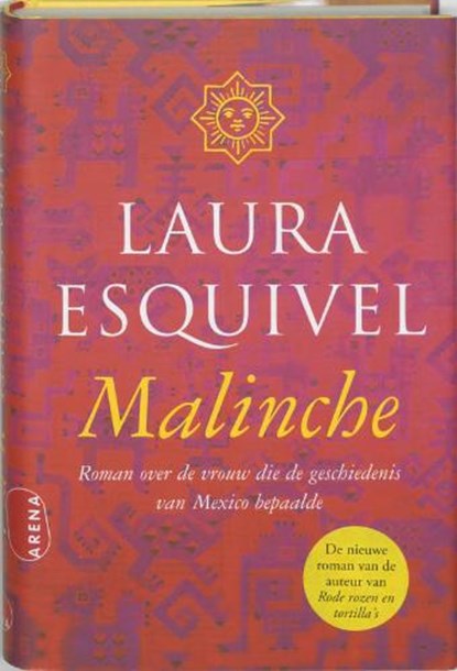 Malinche, ESQUIVEL, Laura - Gebonden met stofomslag - 9789069744629