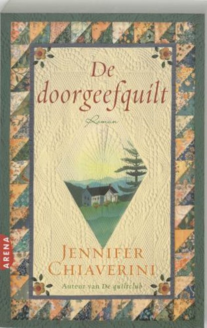 De doorgeefquilt, CHIAVERINI, Jennifer - Paperback - 9789069747729