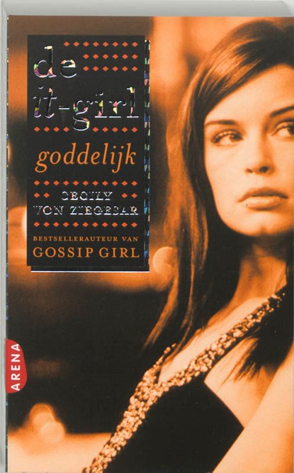 De IT girl / 2 Goddelijk, ZIEGESAR, C. von - Paperback - 9789069748047