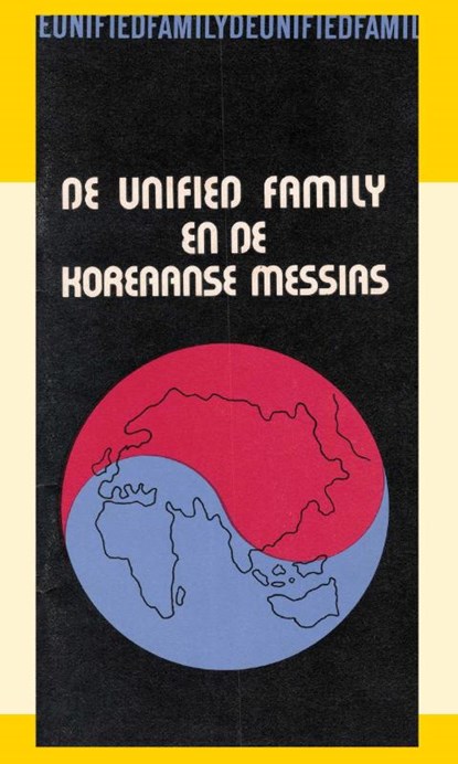 De Unified Family en de koreaanse messias, E Smit - Paperback - 9789070005221