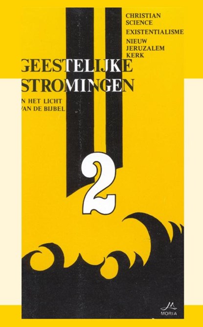 Geestelijke stromingen: Christian Science, Existentialisme, Nieuw Jeruzalem Kerk 2, J.I. van Baaren - Paperback - 9789070005863
