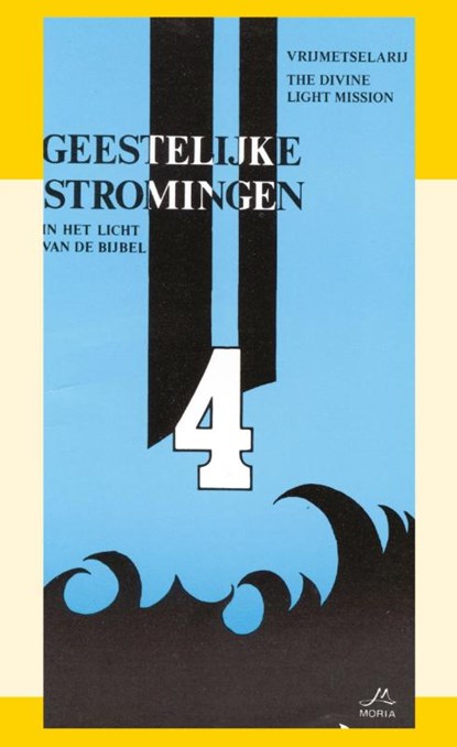 Geestelijke Stromingen 4: Vrijmetselarij, The Devine Light Mission 4, J.I. van Baaren - Paperback - 9789070005887
