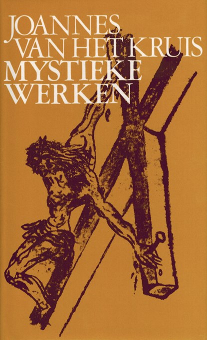 Mystieke werken, Johannes van het Kruis - Gebonden - 9789070092061