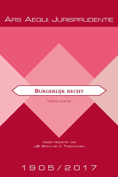 Jurisprudentie Burgerlijk recht 1905-2017, J.B. Spath ; V. van Nieuwenhuyzen - Paperback - 9789070094263