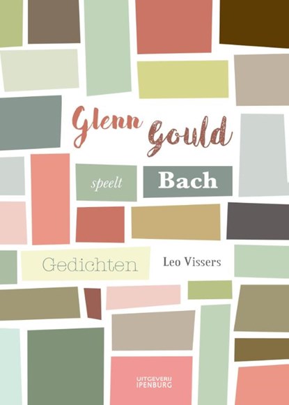 Glenn Gould speelt Bach, Leo Vissers - Paperback - 9789070105266