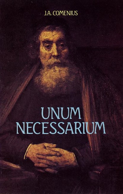 Unum nesessarium, J.A. Comenius - Paperback - 9789070196974