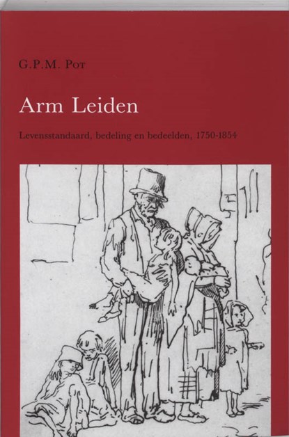 Arm Leiden, G.P.M. Pot - Paperback - 9789070403331