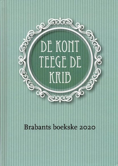 De kont teege de krib, Cor Swanenberg - Gebonden - 9789070545437