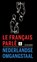 Le français parlé-Nederlandse omgangstaal, Luk Van den broeck - Gebonden - 9789070978716