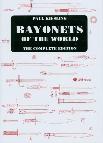 Bayonets of the World, Paul Kiesling - Gebonden - 9789070987053