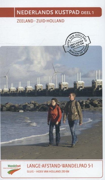 Lange-afstand-wandelpad 5 Nederlands kustpad deel 1 Zeeland Zuid-Holland, Sietske de Vet ; Rutger Burgers ; Eveline Kooijman - Paperback - 9789071068904