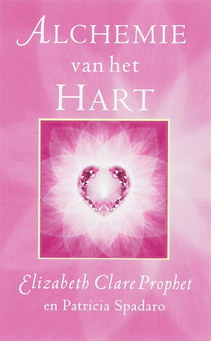 Alchemie van het hart, E.C. Prophet ; P.R. Spadaro - Paperback - 9789071219023