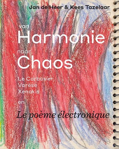 Van harmonie naar chaos, Jan de Heer ; Kees Tazelaar - Gebonden - 9789071346484