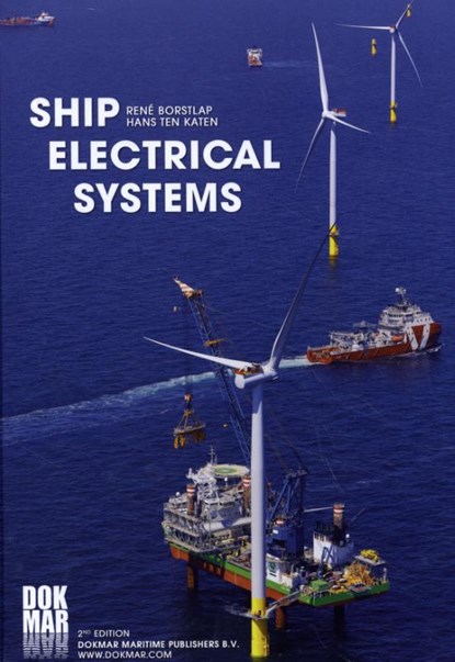 Ship electrical systems, Rene Borstlap ; Hans ten Katen - Gebonden - 9789071500572