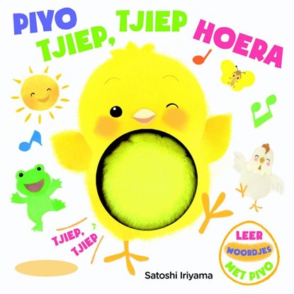 Piyo - Tjiep, Tjiep, Hoera, Satoshi Iriyama - Gebonden - 9789071501968
