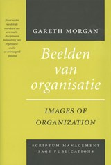 Beelden van organisatie - G. Morgan ; B.H. Loof - 9789071542473